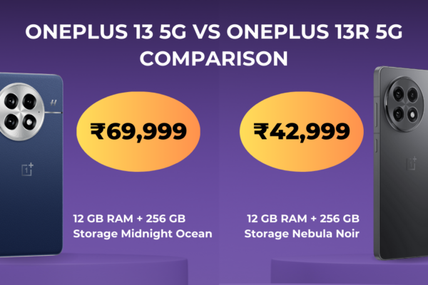 OnePlus 13 & OnePlus 13R Comparison