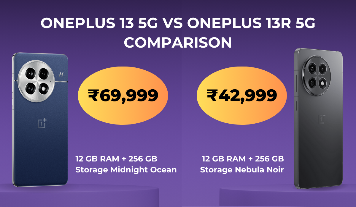 OnePlus 13 & OnePlus 13R Comparison